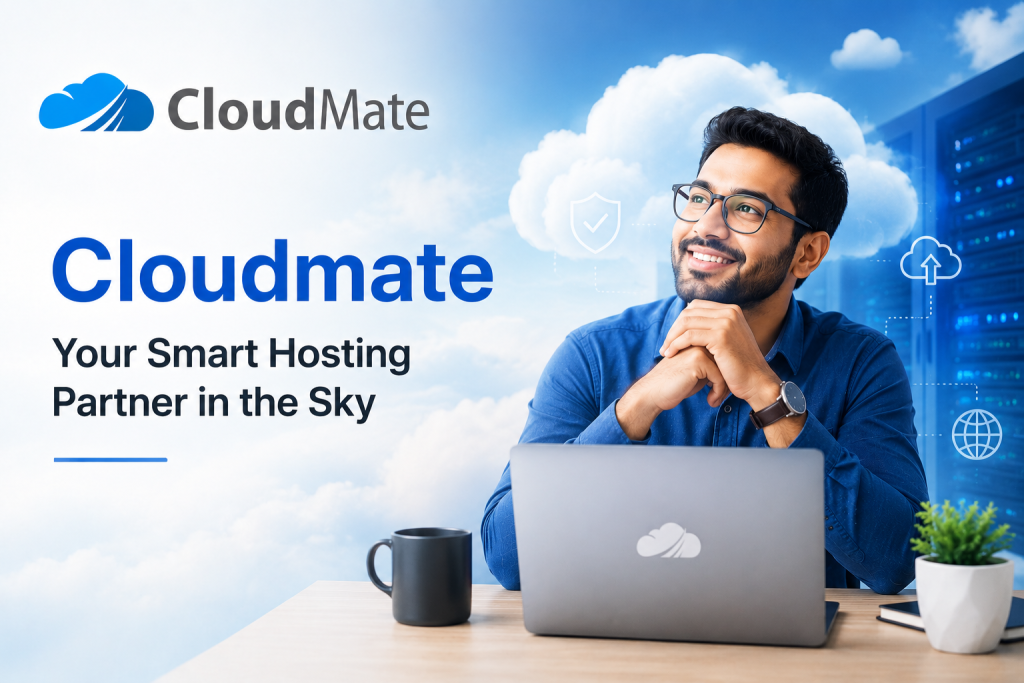 CloudMate: Your Smart Hosting Partner in the Sky for Reliable Business Growth