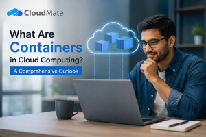 Containers in Cloud Computing